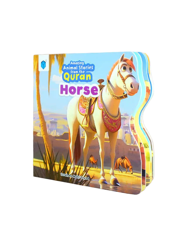 Amazing Animal Stories from the Quran - Horse Board Book at Zubaidas