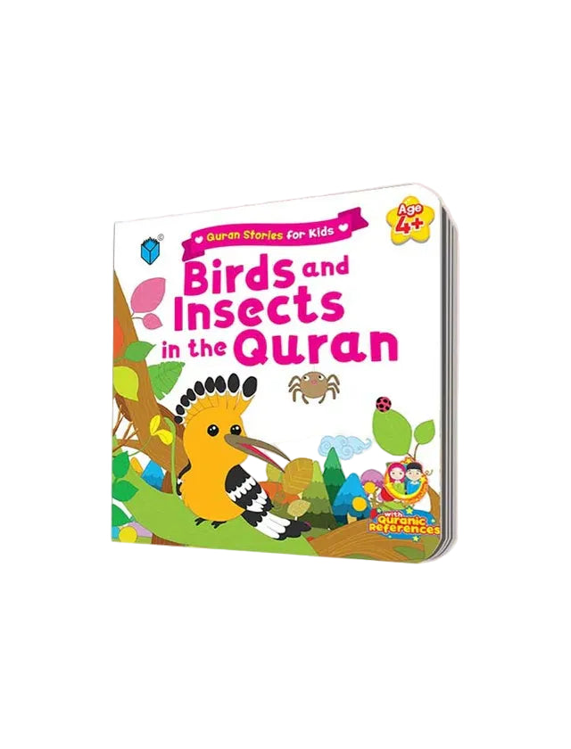 Quran Stories for Kids: Birds and Insects in the Quran Board Book at Zubaidas