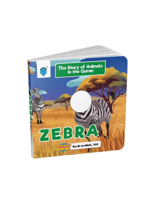 The Stories of Animals in the Quran - Zebra Board Book at Zubaidas